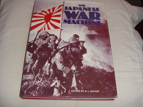 Stock image for THE JAPANESE WAR MACHINE for sale by Falls Bookstore