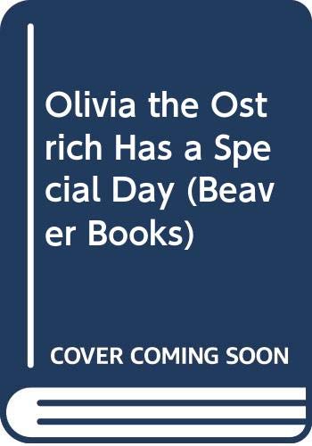 Stock image for Olivia the Ostrich Has a Special Day - A Junglies Story - Beaver Books for sale by WorldofBooks