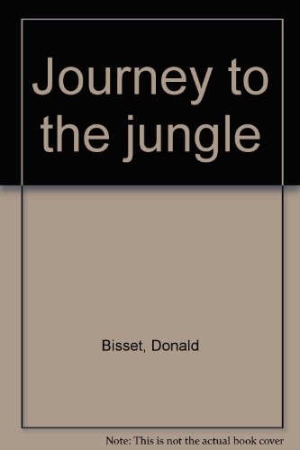 Journey to the Jungle