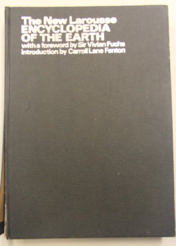 Imagen de archivo de The New Larousse Encyclopedia of the Earth a la venta por Top Notch Books