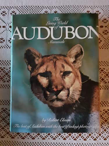 Stock image for The Living world of Audubon mammals for sale by Wonder Book