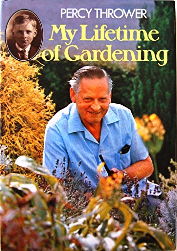 Stock image for My Lifetime of Gardening for sale by WorldofBooks