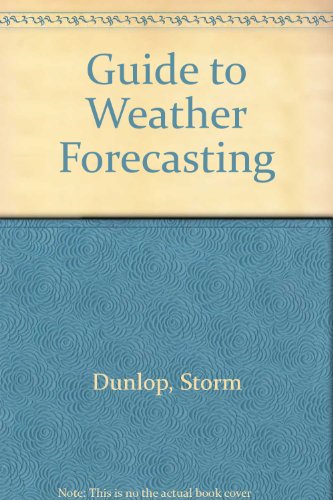 Beispielbild fr Guide to Weather Forecasting zum Verkauf von Reuseabook