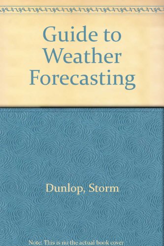 Stock image for Guide to Weather Forecasting for sale by Reuseabook