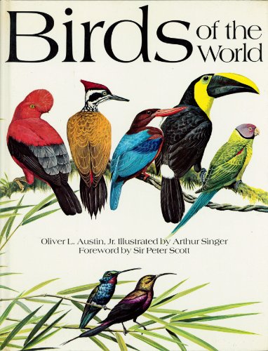 Imagen de archivo de Birds of the World: A Survey of the Twenty-seven Orders and One Hundred and Fifty-five Families a la venta por HPB Inc.