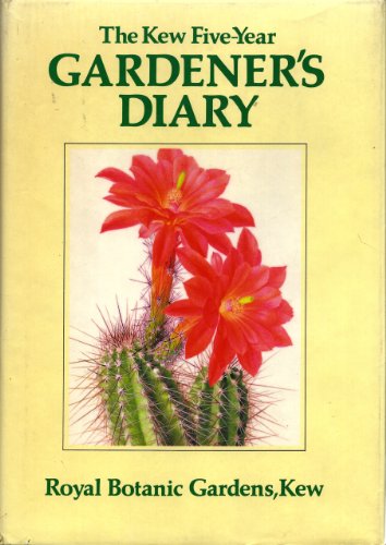 Imagen de archivo de Kew Five-year Gardener's Diary by Christopher Grey-Wilson (1984-06-29) a la venta por MusicMagpie