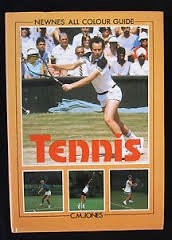 Newnes All Colour Guide Tennis (9780600358497) by Jones, C M