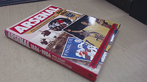 Stock image for Arsenal: The Official Centenary History of Arsenal Football Club 1886-1986 for sale by AwesomeBooks