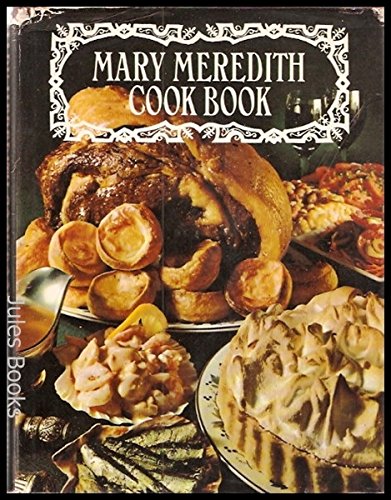 Beispielbild fr Mary Meredith Cook Book zum Verkauf von Wonder Book