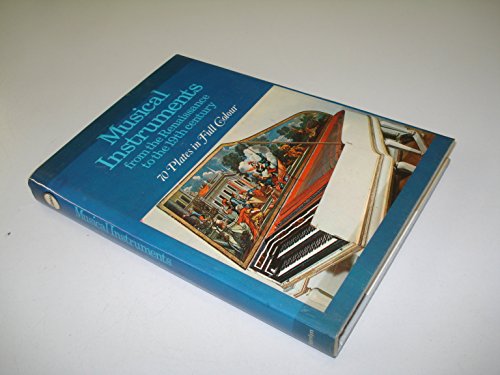 Stock image for MUSICAL INSTRUMENTS FROM THE RENAISSANCE TO THE 19TH CENTURY (CAMEO) for sale by WONDERFUL BOOKS BY MAIL