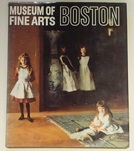 Stock image for Museum Of Fine Arts Boston (Great Museums Of The World) for sale by CHARLES BOSSOM