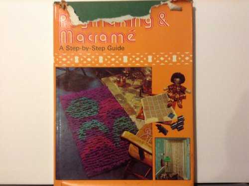 Rug Making & Macrame: A Step-By-Step Guide (9780600361022) by Anna North; Noreen Gladwin