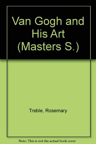 9780600361794: Van Gogh and His Art (Masters S.)