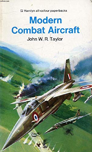 Imagen de archivo de Modern Combat Aircraft a la venta por The Old Bookshelf