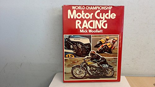 Stock image for World Championship Motor Cycle Racing for sale by WorldofBooks