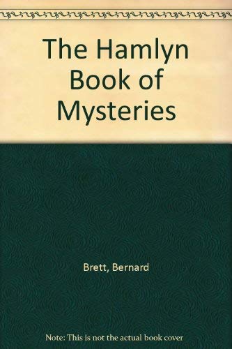 Stock image for The Hamlyn Book of Mysteries for sale by WorldofBooks