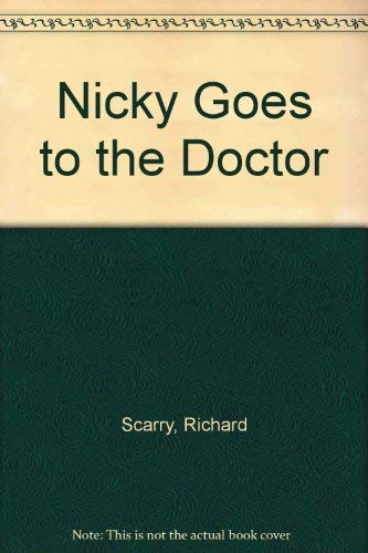 Stock image for Nicky Goes to the Doctor for sale by ThriftBooks-Dallas