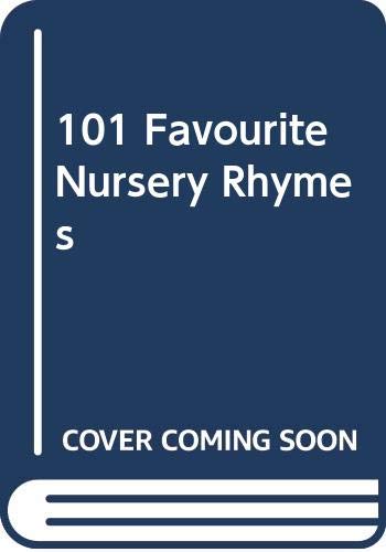 9780600365624: 101 Favourite Nursery Rhymes