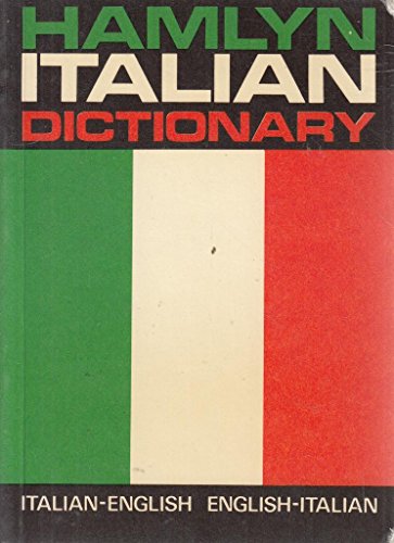 Stock image for Hamlyn Italian Dictionary: Italian-English, English-Italian for sale by Wally's Books