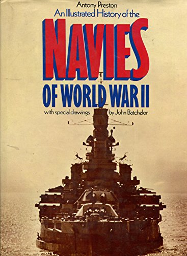 Stock image for An Illustrated History of the Navies of World War II for sale by Better World Books