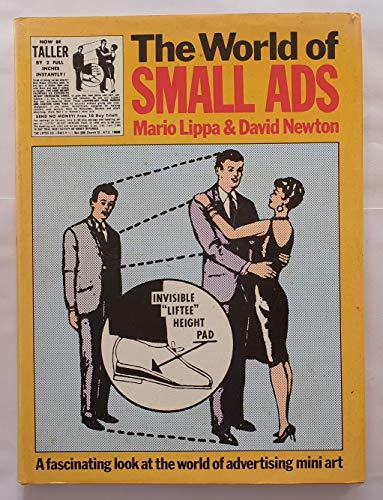 Beispielbild fr The World of Small Ads: A Fascinating Look at the World of Advertising Mini Art zum Verkauf von WorldofBooks