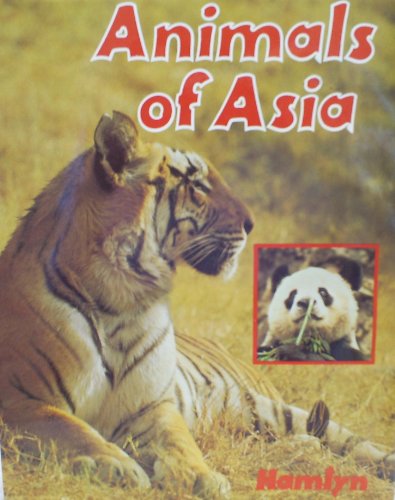 Beispielbild fr Animals of Asia zum Verkauf von WorldofBooks