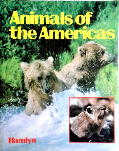 Stock image for Animals of the Americas for sale by WorldofBooks