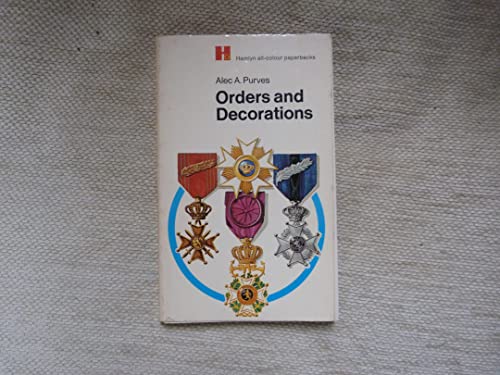 Stock image for Orders and decorations (Hamlyn all-colour paperbacks: general information) for sale by -OnTimeBooks-