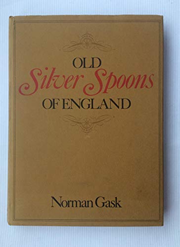 Imagen de archivo de Old Silver Spoons of England a la venta por Better World Books
