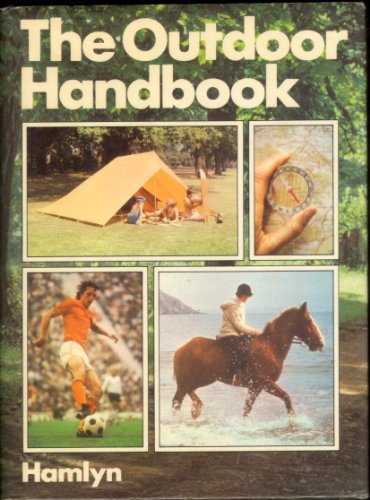 Beispielbild fr The Outdoor Handbook zum Verkauf von Better World Books