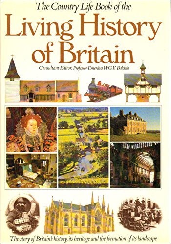 9780600367833: The Country life book of the living history of Britain