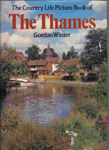 Imagen de archivo de The Country Life Picture Book of the Thames a la venta por Better World Books