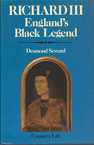 Imagen de archivo de Richard III : England's Black Legend a la venta por Better World Books