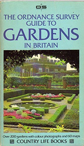 Imagen de archivo de The Ordnance Survey Guide to Gardens in Britain a la venta por Better World Books