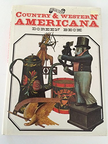 Beispielbild fr Collecting Country & Western Americana zum Verkauf von Clausen Books, RMABA