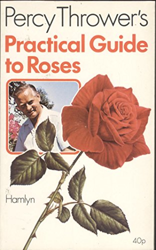 9780600370888: Practical Guide to Roses