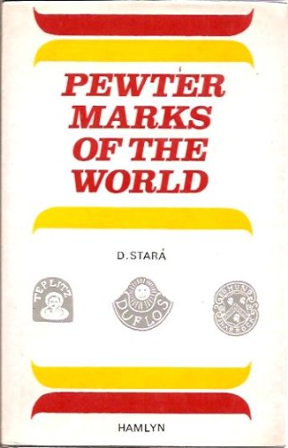 Beispielbild fr Pewter Marks of the World zum Verkauf von WorldofBooks