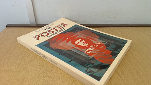 9780600371182: The Poster in History; with an Essay on the Development of Poster Art by Carl[O] Arturo Quintavalle; Translated [From the Italian] by Alfred and Bruni Mayor