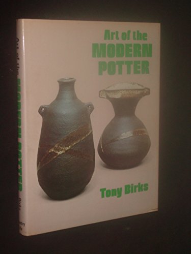Beispielbild fr Art of the Modern Potter zum Verkauf von Better World Books