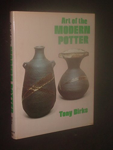 Stock image for Art of the modern potter for sale by Irish Booksellers