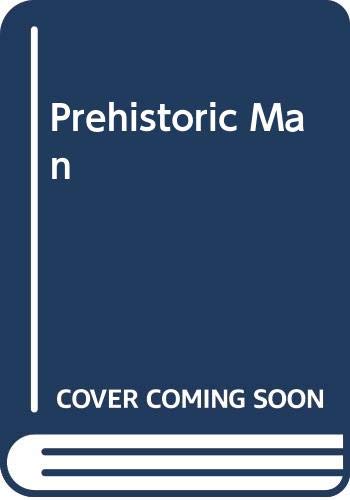 9780600371519: Prehistoric Man: The Dawn of the Species