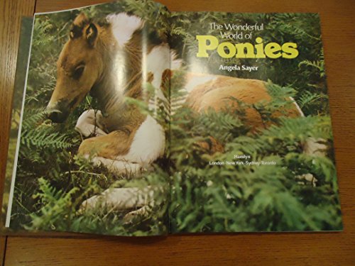 The wonderful world of ponies (9780600371533) by Sayer, Angela