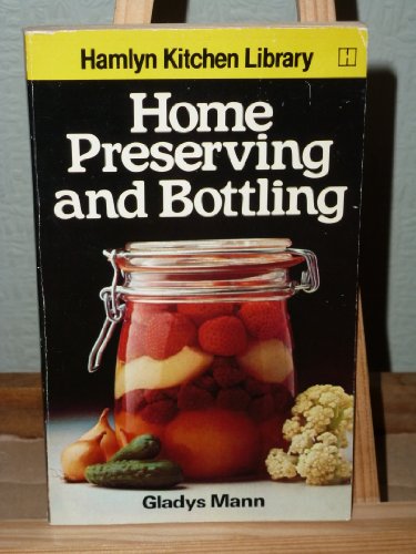 Beispielbild fr Home Preserving and Bottling zum Verkauf von WorldofBooks