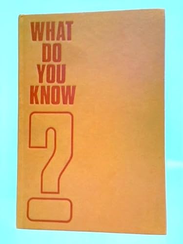 Imagen de archivo de What Do You Know? a la venta por WorldofBooks