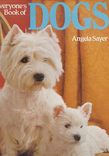 Stock image for Everyone's Book of Dogs for sale by WorldofBooks