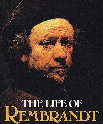 Imagen de archivo de The Life of Rembrandt a la venta por Better World Books