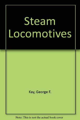 Stock image for Steam Locomotives for sale by AwesomeBooks