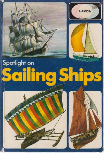 Stock image for Spotlight on Sailing Ships for sale by Booked Experiences Bookstore