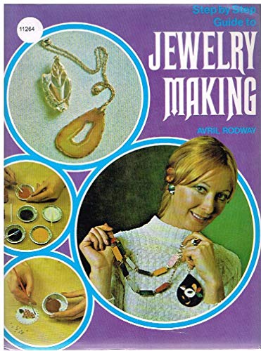 Stock image for Step by Step Guide to Jewelry Making for sale by BookDepart