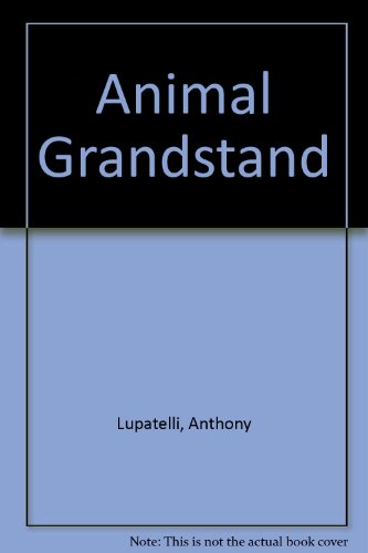 Stock image for Animal Grandstand for sale by Goldstone Books